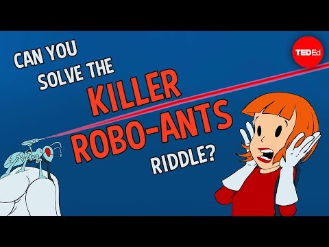 Can you solve the killer robo-ants riddle? - Dan Finkel