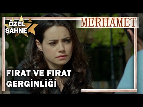 Narin ve Fırat Gerginliği! - Merhamet Özel Klip