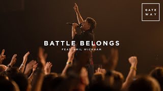 Battle Belongs (feat. Phil Wickham) | Live at Men&#39;s Summit | Gateway Worship