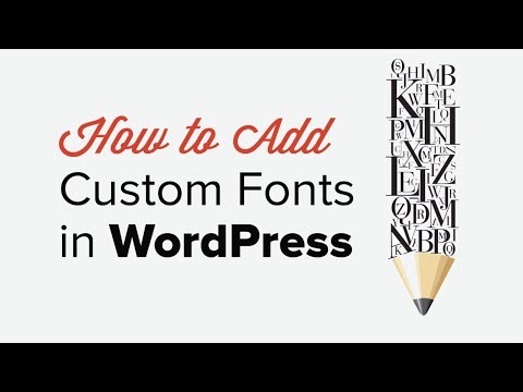 How to Add Custom Fonts in WordPress Manually and Using a Plugin