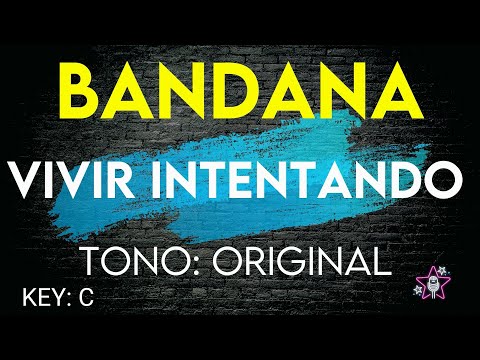 Vivir Intentando - Bandana