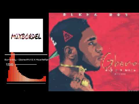 Burna Boy - Gborna(AVI S X Mica Refip)