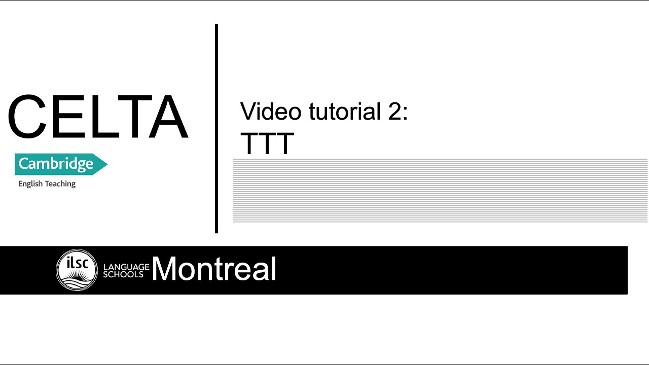 CELTA video tutorial 2: TTT
