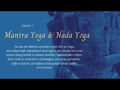 Sundaram Doku Folge 1 - Mantra Yoga & Nada Yoga