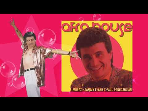 Sammy Flash - Muraz ft. Paul B. [Afro House] Tulum Vibes