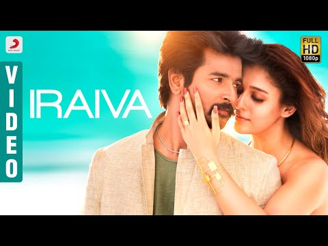 Velaikkaran - Iraiva Video l Sivakarthikeyan, Nayanthara l Anirudh