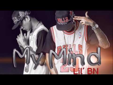 My Mind.  Lil BN