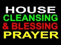 2-HOUR HOUSE CLEANSING & BLESSING ...