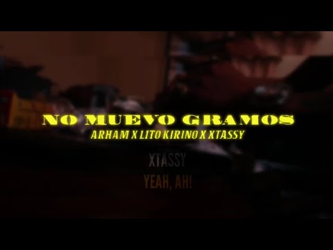 No Muevo Gramos - #Arham ft. Lito Kirino | Letra ⏯