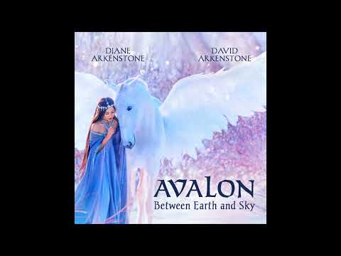 Diane Arkenstone, David Arkenstone | Avalon: Between Earth and Sky (Full Album)