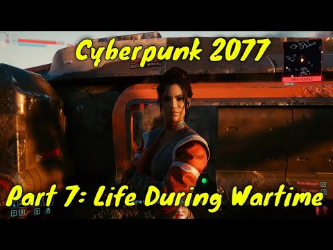 Cyberpunk 2077 - Netrunner Gameplay Part 7  [Life During Wartime][Ultra RTX ON]