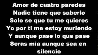 Enigma Norteño-Amor De Cuatro Paredes Lyrics