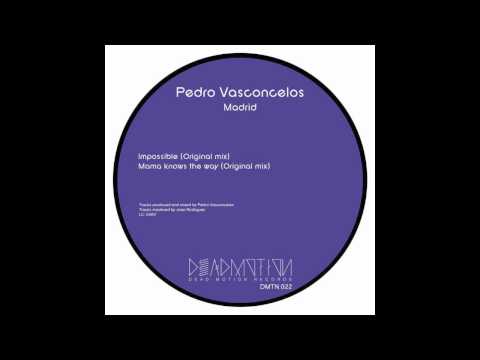 Pedro Vasconcelos - Madrid EP (Preview) OUT NOW on Dead Motion Records