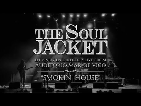 The Soul Jacket - Smokin' House - Auditorio Mar de Vigo
