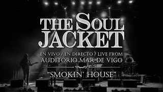 The Soul Jacket - Smokin' House - Auditorio Mar de Vigo