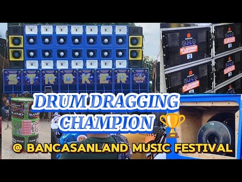 THE CHAMPION 🏆 DRUM DRAGGING @ BANCASANLAND 2024 TEAM STROKER