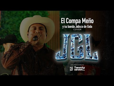 El Compa Meño - JGL [Cover]