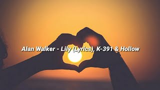 Download lagu Alan Walker - Lily (Lyrics), K-391 & Hollow mp3 Download lagu Alan Walker - Lily (Lyrics), K-391 & Hollow mp3