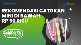 3 Rekomendasi Catokan Mini Harga di Bawah Rp 50 Ribu, Cocok untuk Kantong Pelajar