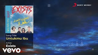 Download lagu Exists - Untukmu Ibu mp3