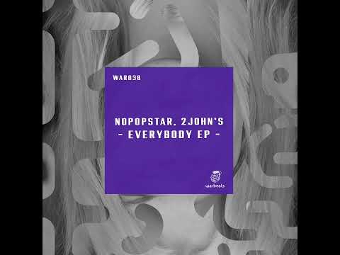 2JOHN'S, Nopopstar, Eugene Jay - Everybody (Original Mix)