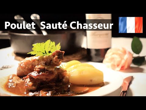 Hunter Chicken - The authentic Poulet Sauté Chasseur from France.