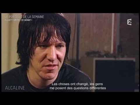Alcaline, le Mag : Portrait d'Elliott Smith, génie méconnu