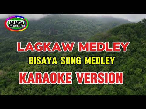 Lagkaw medley/Bisaya Song Medley