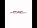 Ghostigital - Crackers/Not Clean acapella