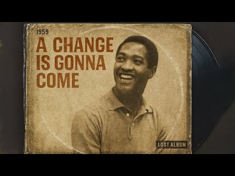 60's Soul Classic (1959) [Lost Demos] Sam Cooke, Ray Charles Inspired - A Change is Gonna Come