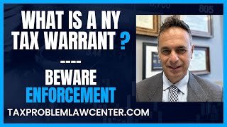 New York State Tax Warrant  [ Beware Enforcement Tactics ]