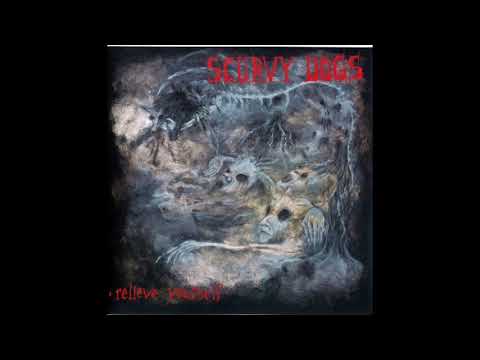 Scurvy Dogs – Relieve Yourself