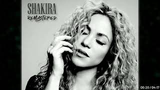 Shakira - Don't Bother (Remastered by 2023)