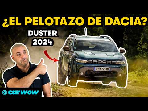 AL VOLANTE DEL DACIA DUSTER 2024: ¿ES ESTE EL DACIA DEFINITIVO?