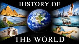 HISTORY OF THE WORLD - Human Civilizations (Full Movie)