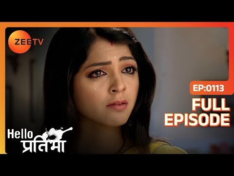 Hello Pratibha - Hindi Serial - Full Episode - 113 - Binny Sharma, Sachal Tyagi - Zee Tv