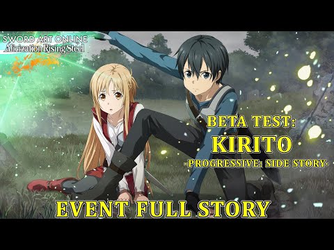 SAO: Unleash Blading - Beta Test: Kirito Progressive Side Story Event FULL Story