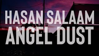 Hasan Salaam | Angel Dust | Featuring Lord Jamar