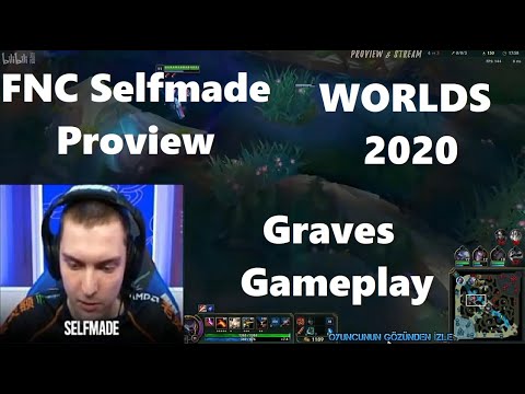 Worlds 2020 Proview FNC Selfmade Graves Gameplay POV FNC vs TSM