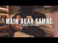 Main Agar Saamne Slowed And Reverb Alka Yagnik Abhijeet Raaz Lofi Vibes