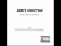 Jane's Addiction - Stop