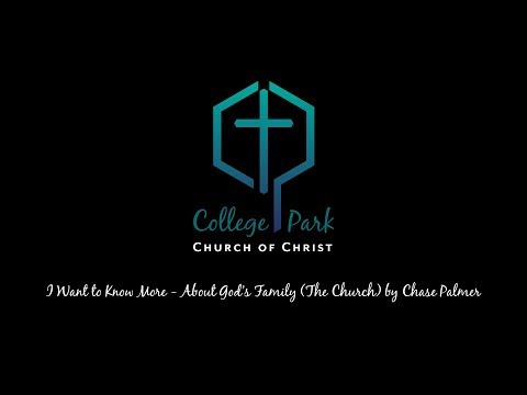 I Want to Know More - About God's Family (The Church) by Chase Palmer