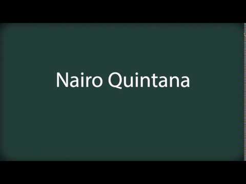 How to pronounce Nairo Quintana