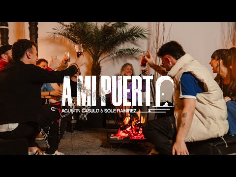 AGUSTIN CASULO ft. SOLE RAMIREZ - A MI PUERTA