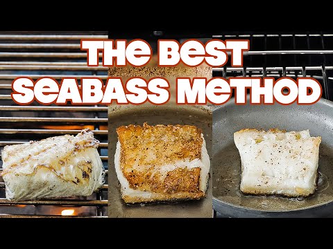 What's the BEST Way to Cook Sea Bass