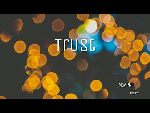 (Hmong Rap) May PNP - Trust | prod.traze