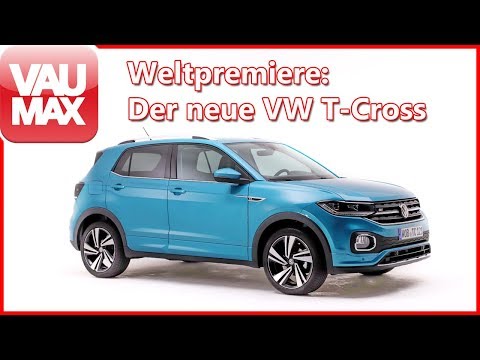 Weltpremiere: Der neue VW T-Cross ausführlich vorgestellt