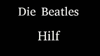 Die Beatles - Hilf (Help)