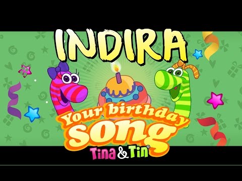 Tina&Tin Happy Birthday INDIRA (Personalized Songs For Kids) #PersonalizedSongs