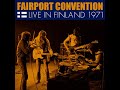 Fairport Convention: Live In Finland 1971